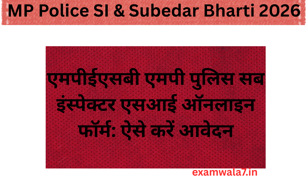 mp police si & subedar bharti 2026